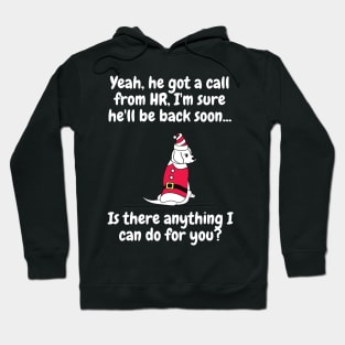 Santa went to HR Hoodie